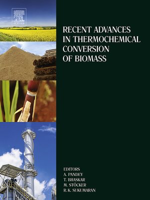 cover image of Recent Advances in Thermochemical Conversion of Biomass